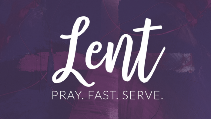 Preparing for Lent: Pray, Fast, Serve